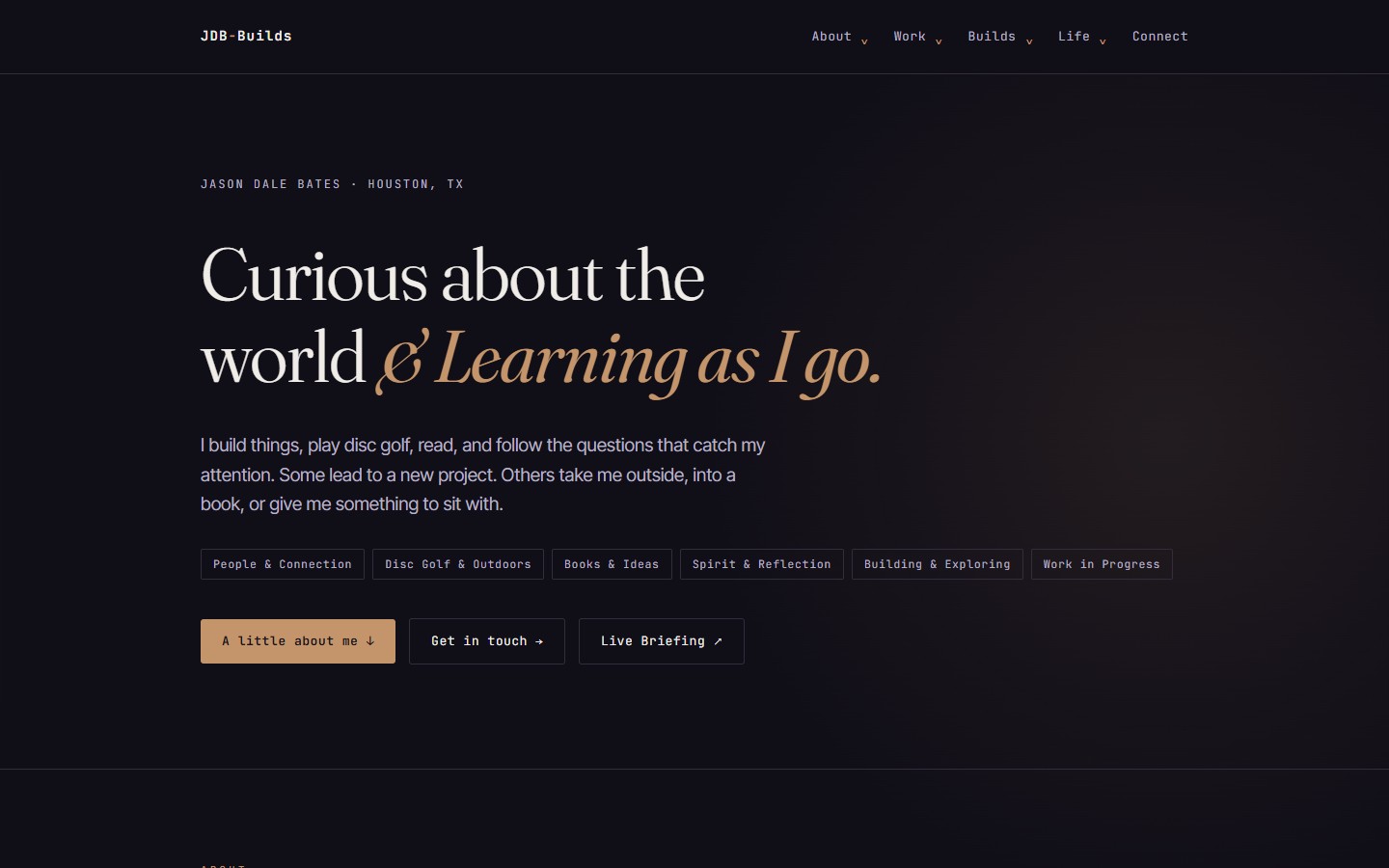 JDB-Builds’ personal opening, Curious about the world and learning as I go.